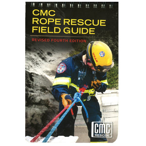 CMC Rope Rescue Manual Field Guide:4th Edi. (Copyright 2014)
